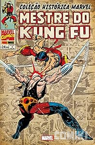 Coleção Histórica Marvel: Mestre do Kung Fu Vol. 3