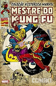 Coleção Histórica Marvel: Mestre do Kung Fu Vol. 6