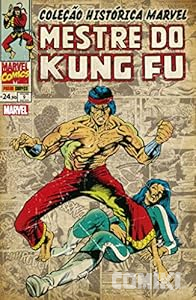 Coleção Histórica Marvel: Mestre do Kung Fu Vol. 9